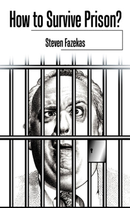 How to Survive Prison