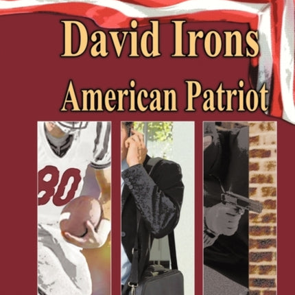 David Irons American Patriot