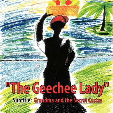 The Geechee Lady