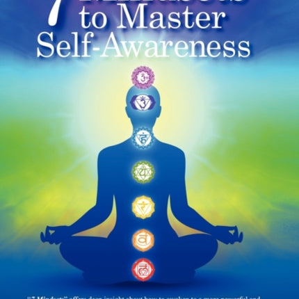 7 Mindsets to Master SelfAwareness