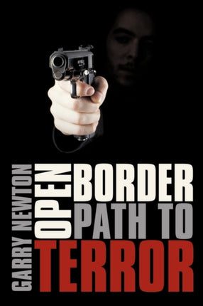 Open Border Path to Terror