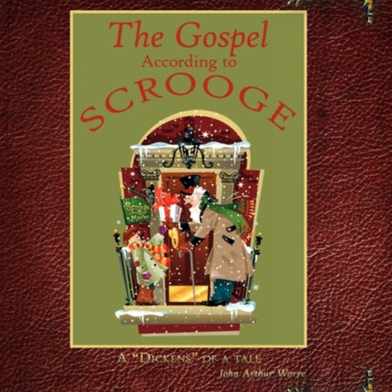 The Gospel According to Scrooge