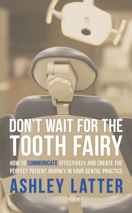 Dont Wait for the Tooth Fairy