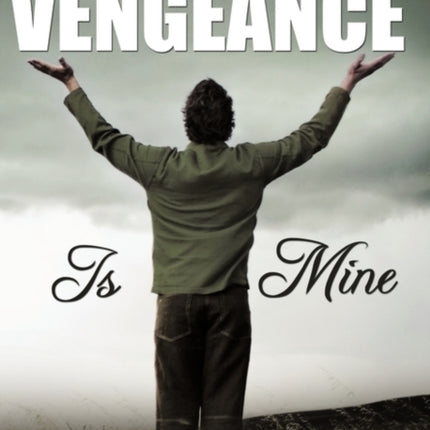 Vengeance Is Mine