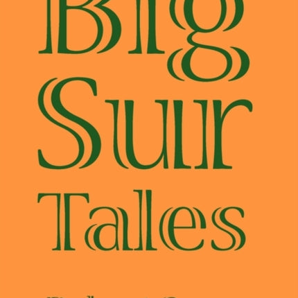 Big Sur Tales