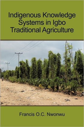 Indigenous Knowledge Systems in Igbo Traditional