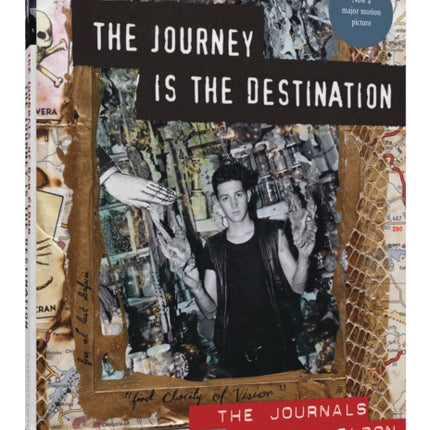 Journey is the Destination: The Journals of Dan Eldon