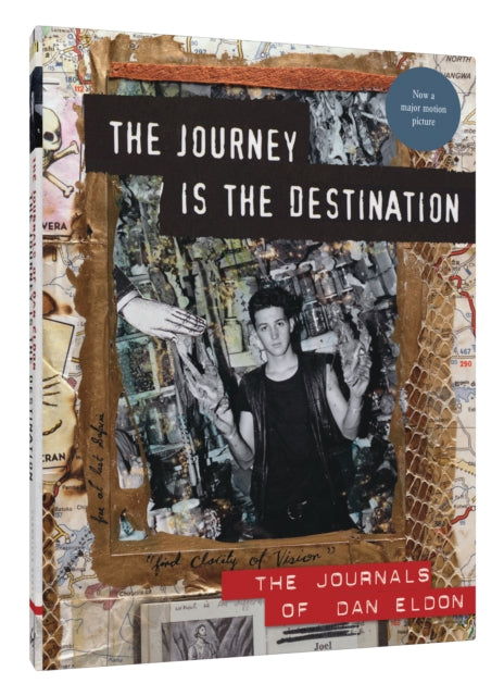 Journey is the Destination: The Journals of Dan Eldon