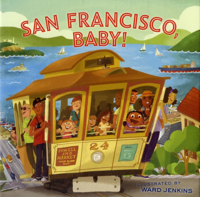 San Francisco, Baby!