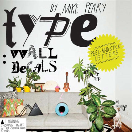 Type: Wall Decals By Mike Perry