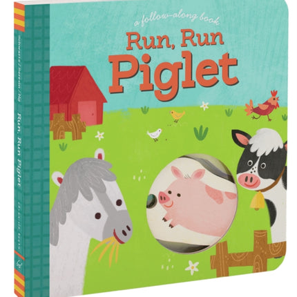 Run, Run Piglet: A Follow-Along Book