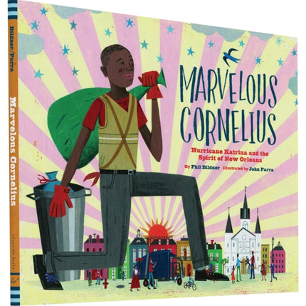 Marvelous Cornelius: Hurricane Katrina and the Spirit of New Orleans