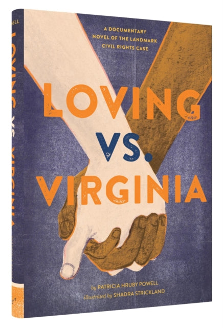Loving vs Virginia A Documentary Novel of the