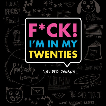 F*ck I'm in My Twenties Guided Journal