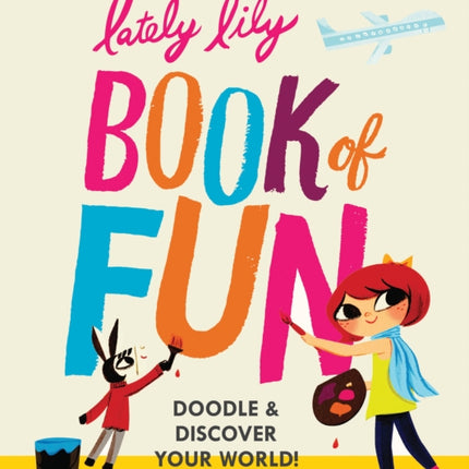 Lately Lily Book of Fun: Doodle & Discover Your World!