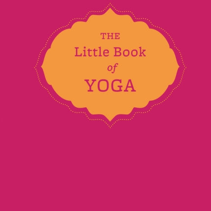 The Little Book of Yoga