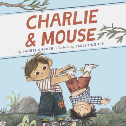 Charlie & Mouse: Book 1