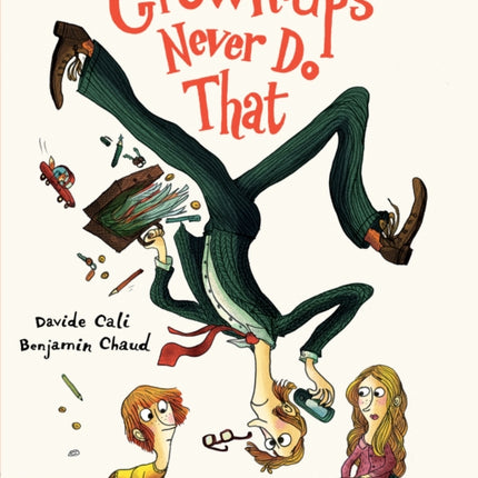 Grownups Never Do That funny Kids Book about Adults Childrens Book about Manners