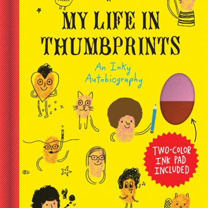 The Small Object My Life in Thumbprints: An Inky Autobiography