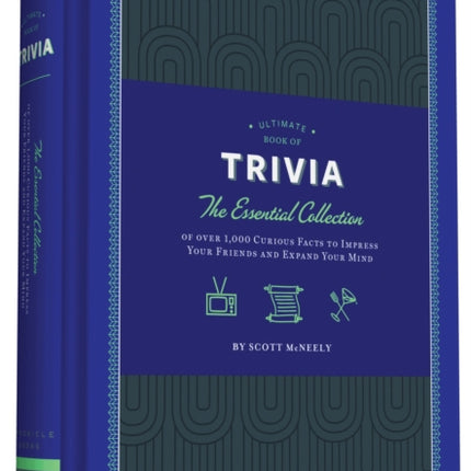 Ultimate Book of Trivia: The Essential Collection of over 1,000 Curious Facts to Impress Your Friends and Expand Your Mind