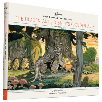 They Drew as They Pleased: The Hidden Art of Disney's Golden Age: The 1930s