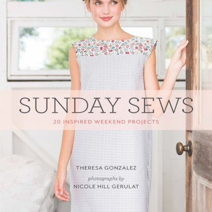 Sunday Sews: 20 Inspired Weekend Projects