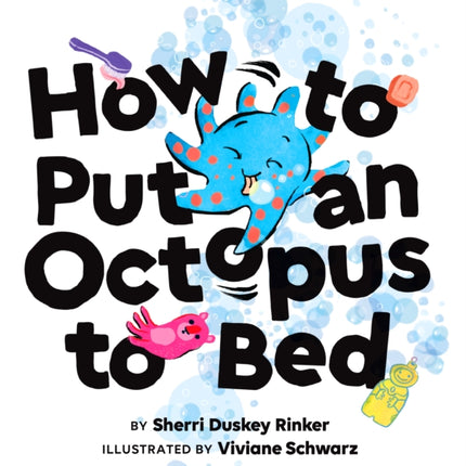 How to Put an Octopus to Bed 1