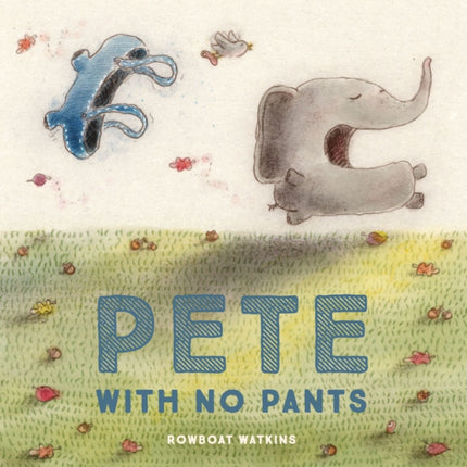 Pete With No Pants