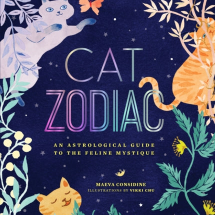 Cat Zodiac: An Astrological Guide to the Feline Mystique