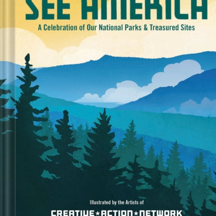 See America A Celebration of Our National Parks