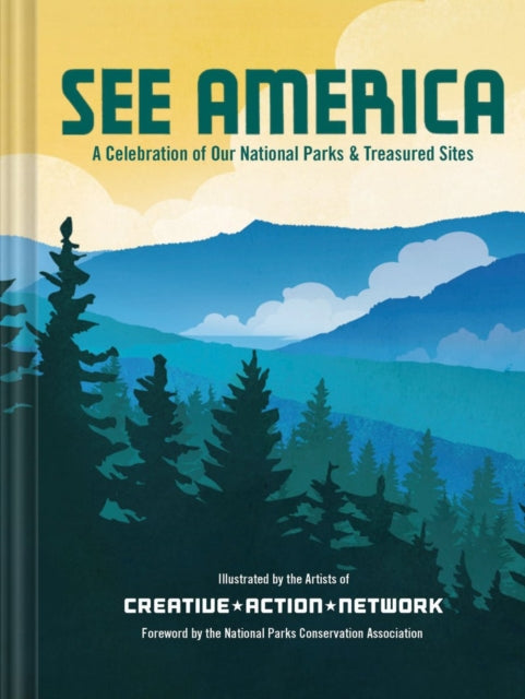 See America A Celebration of Our National Parks