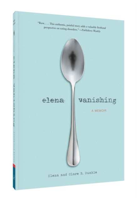 Elena Vanishing A Memoir