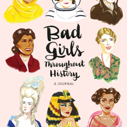 Bad Girls Throughout History Flexi Journal