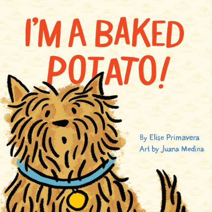 I'm a Baked Potato!