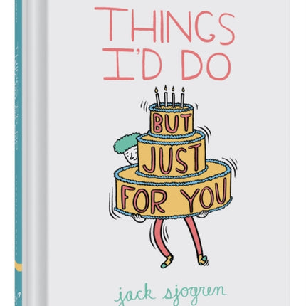 Things Id Do But Just for You