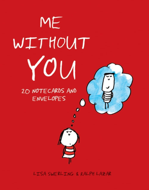 Me Without You Notes: 20 Notecards and Envelopes