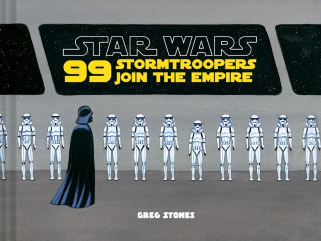 Star Wars: 99 Stormtroopers Join the Empire