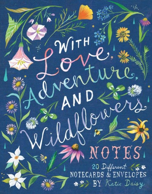 With Love, Adventure, and Wildflowers Notes: 20 Different Notecards & Envelopes