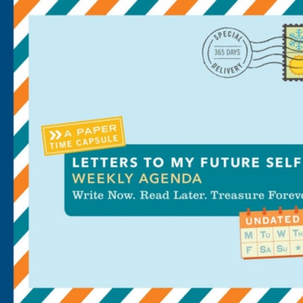 2018 Engagement Calendar: Letters to My Future Self Weekly Agenda