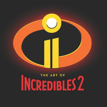 The Art of Incredibles 2