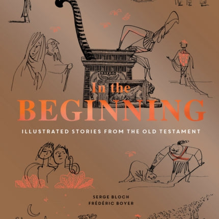 In the Beginning: Illustrated Stories from the Old Testament