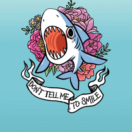 Dont Tell Me to Smile Shark Flexi Journal