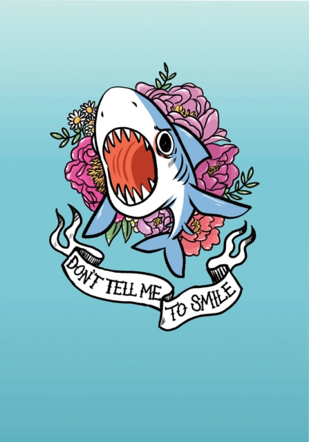 Dont Tell Me to Smile Shark Flexi Journal