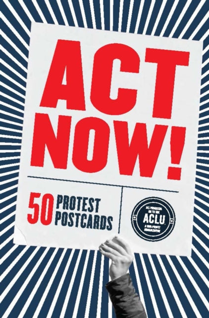 Act Now!: 50 Protest Postcards