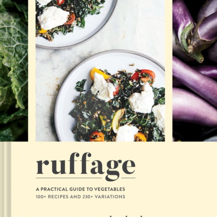 Ruffage: A Practical Guide to Vegetables