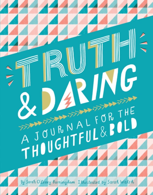 Truth & Daring: A Journal for the Thoughtful & Bold