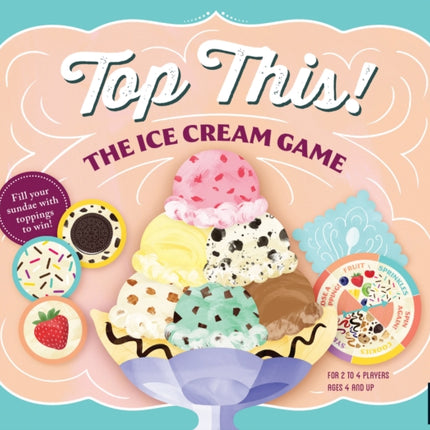 Top This The Ice Cream Game