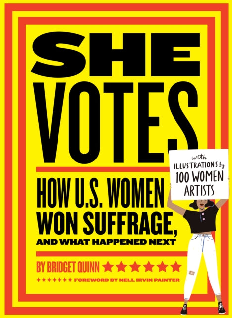 She Votes How US Women Won Suffrage and What Happened Next