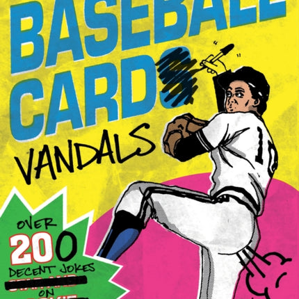 Baseball Card Vandals