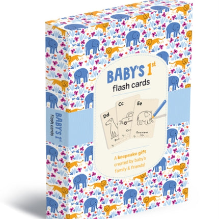 Baby's 1st Flash Cards: A keepsake gift created by baby's family and friends!